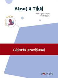 Submarino : Lectura: Vamos a Tikal (nivel 3) A1.2 (Submarino 3 - reader 2) -- Paperback / softback (Spanish Language Edition)