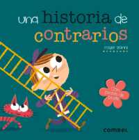 Una Historia de Contrarios (Historia de...) （Board Book）