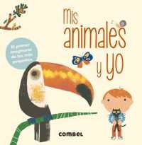 MIS Animales Y Yo (Mi Primer Imaginario) （Board Book）