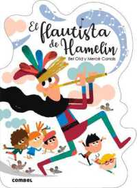 El Flautista de Hamelín (¡qué Te Cuento!)