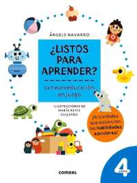 ¿Listos Para Aprender? La Neuroeducación En Juego 4 Años (¿listos Para Aprender? La Neuroeducación)