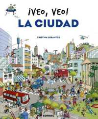 ¡Veo, Veo! La Ciudad (Veo, Veo) （Board Book）