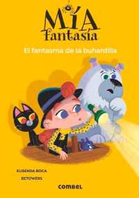 El Fantasma de la Buhardilla (Mía Fantasía)