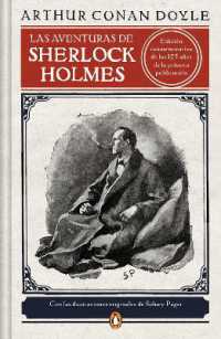 Las aventuras de Sherlock Holmes (Edición ilustrada) / the Adventures of Sherlock Holmes (Illustrated Edition)