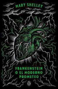 Frankenstein o el moderno Prometeo (edición conmemorativa) / Frankenstein; Or, the Modern Prometheus (Commemorative Edition)