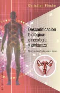 Descodificacion Biologica : Ginecologia y Embarazo