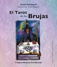 El tarot de las brujas / the Tarot of the Witches (Cartomancia Y Tarot)