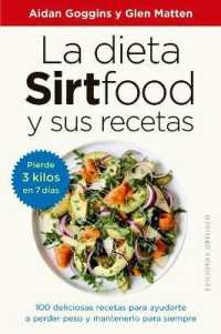 Dieta Sirtfood Y Sus Recetas, La