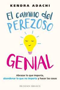 Camino del Perezoso Genial, El