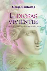 Diosas Vivientes, Las