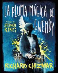 La pluma mágica de Gwendy / Gwendy's Magic Feather (Trilogía la caja de botones de Gwendy)