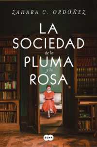 La sociedad de la pluma y la rosa / Society of the Pen and the Rose