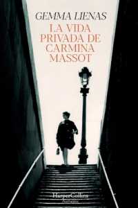 La Vida Privada de Carmina Massot (the Private Life of Carmina Massot)