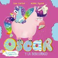 Oscar El Unicornio Hambriento Y El Bebecornio