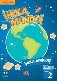 ¡Hola, Mundo!,¡Hola, Amigos! Level 2 Student's Book plus ELEteca (Hola Mundo Hola Amigos)