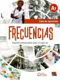 Frecuencias A1 : Exercises Book including free code to ELETeca and eBook (Frecuencias)