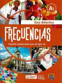 Frecuencias A1 : Tutor Manual : Includes free coded access to the ELETeca and eBook (Frecuencias)
