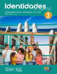 Identidades En Español 2 - Student Print Edition Plus 12 Months Digital Super Pack (eBook + Identidades/Eleteca Online Program) : Bringing Real Spanish to Life
