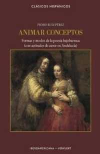 Animar conceptos : formas y modos de la poesía bajobarroca (con actitudes de autor en Andalucía)