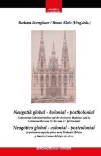 Neugotik global kolonial postkolonial : Gotisierende Sakralarchitektur auf der Iberischen Halbinsel und in Lateinamerika vom 19. bis zum 21. Jahrhundert