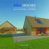 Blue Houses : Sustainable Homes