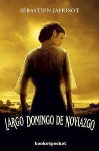 Largo Domingo de Noviazgo (Books4pocket Narrativa)