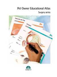 Pet Owner Educational Atlas. Surgery （Spiral）