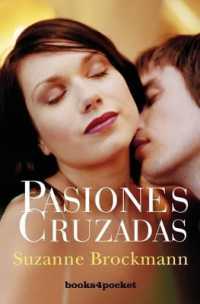 Pasiones Cruzadas (Books4pocket Romantica)