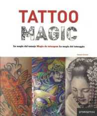 Tattoo Magic / La magia del tatuaje / Magia da tatuagem / La magia del tatuaggio （MUL）