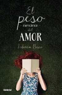 El peso especifico del amor / the Specific Weight of Love
