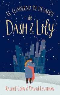 El cuaderno de desafos de Dash & Lily/ Dash & Lily Book of Dares (Dash & Lily) （TRA）