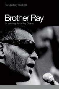 Brother Ray : La Autobiografia de Ray Charles (Memorias)