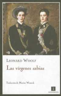 Las virgenes sabias / the wise virgins