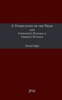 A Vindication of the Press : Everybody's Business is Nobody's Business