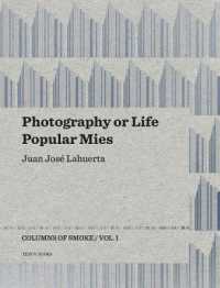 Photography or Life / Popular Mies - Columns of Smoke， Volume 1