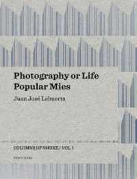 Photography or Life / Popular Mies - Columns of Smoke, Volume 1 -- Paperback / softback