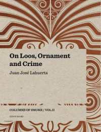 On Loos, Ornament and Crime - Columns of Smoke: Volume II -- Paperback / softback