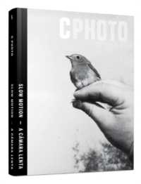 Slow Motion, a Cámara Lenta : C Photo Volume 5