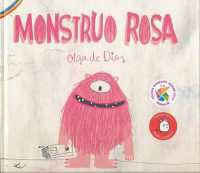 Monstruo rosa / Pink Monster