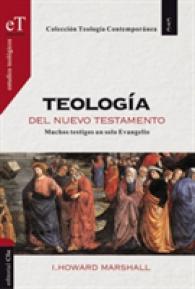 Teologa del Nuevo Testamento/ the Theology of Acts : Muchos Testigos Un Solo Evangelio/ Witness to the Gospel