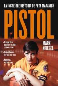 Pistol : La Increíble Historia de Pete Maravich