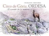 Circo de Griz. Ordesa : El corazn de la montaa / the Heart of the Mountain