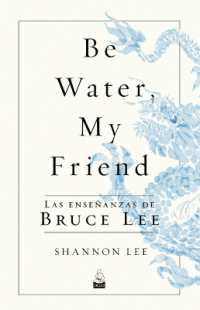 Be Water, My Friend : Las Enseñanzas de Bruce Lee