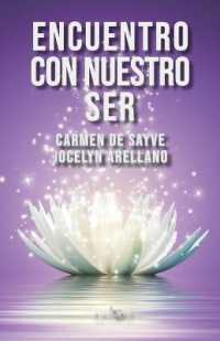 Encuentro con nuestro ser