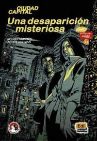 Una desaparicion misteriosa (Level A1) : Illustrated comic in Easy Read Spanish from Malamute (Comics para aprender espanol)