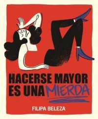 Hacerse mayor es una mierda/ Getting Older Sucks (Hacerse Mayor Es Una Mierda/ Getting Older Sucks) （TRA）
