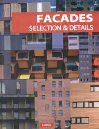 Facades : Selection and Details