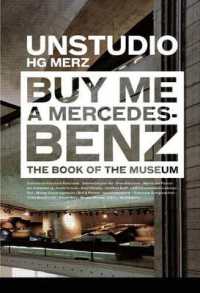 BUY ME a MERCEDES BENZ : The Book of the Museum