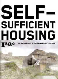 Self-sufficient Housing : 1st Advanced Architecture Contest