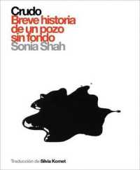 Crudo : Breve Historia de un Pozo Sin Fondo (Poliritmos)
